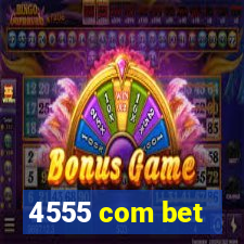 4555 com bet